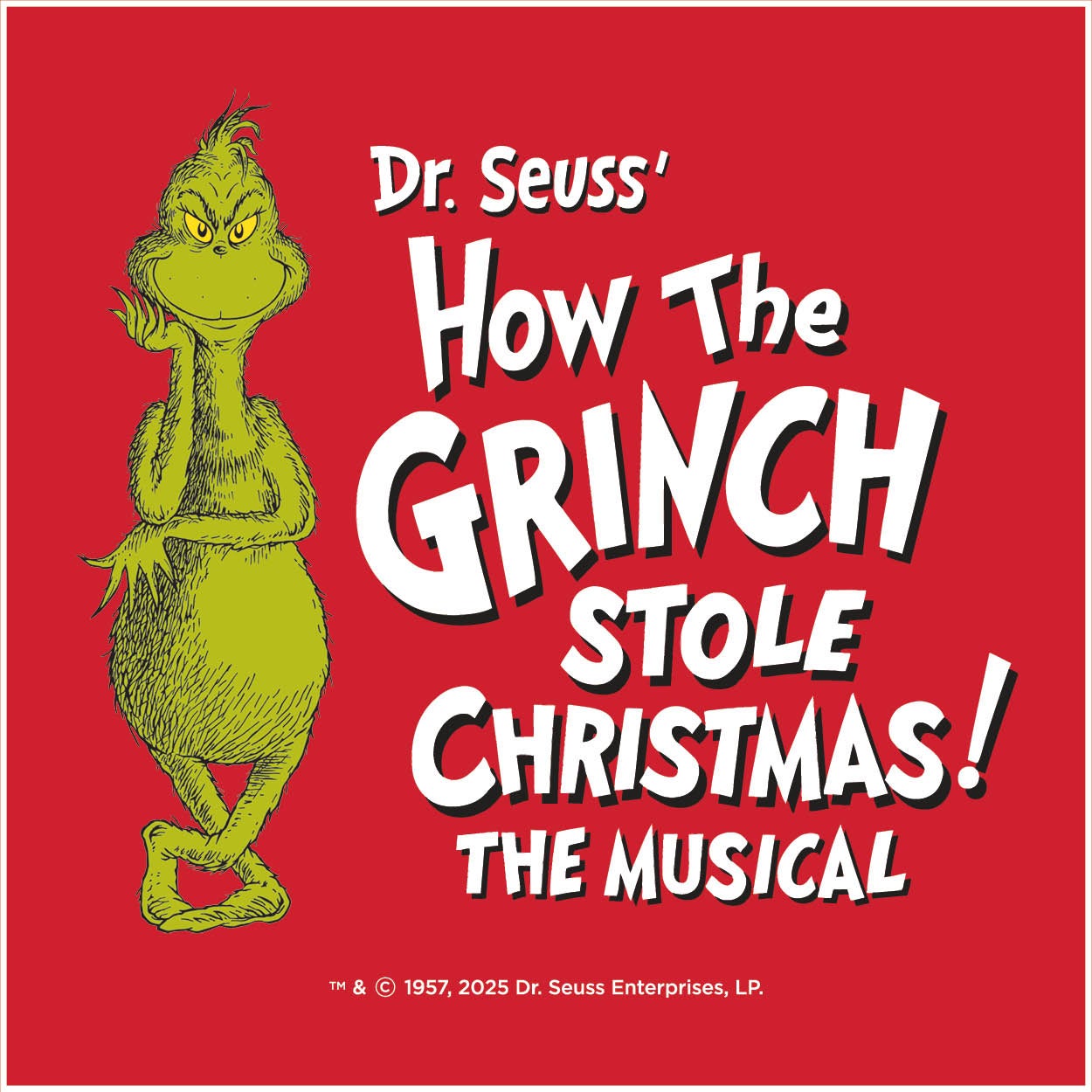 More Info for Dr. Suess’ How the Grinch Stole Christmas! The Musical 